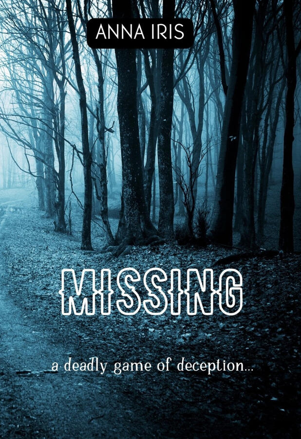 MISSING: A DEADLY GAME OF DECEPTION